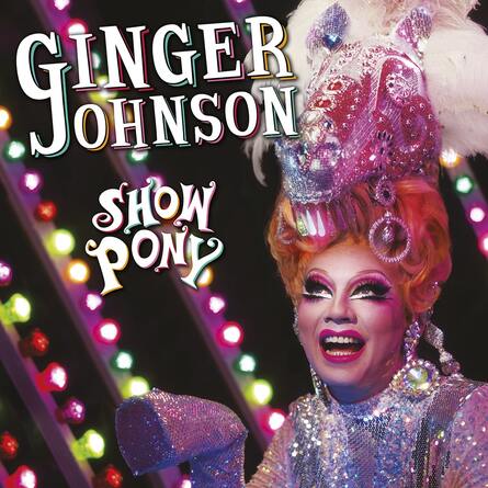 Ginger Johnson: Show Pony