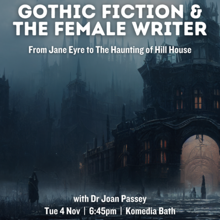 Seed Talks: Gothic Fiction & The Female Writer