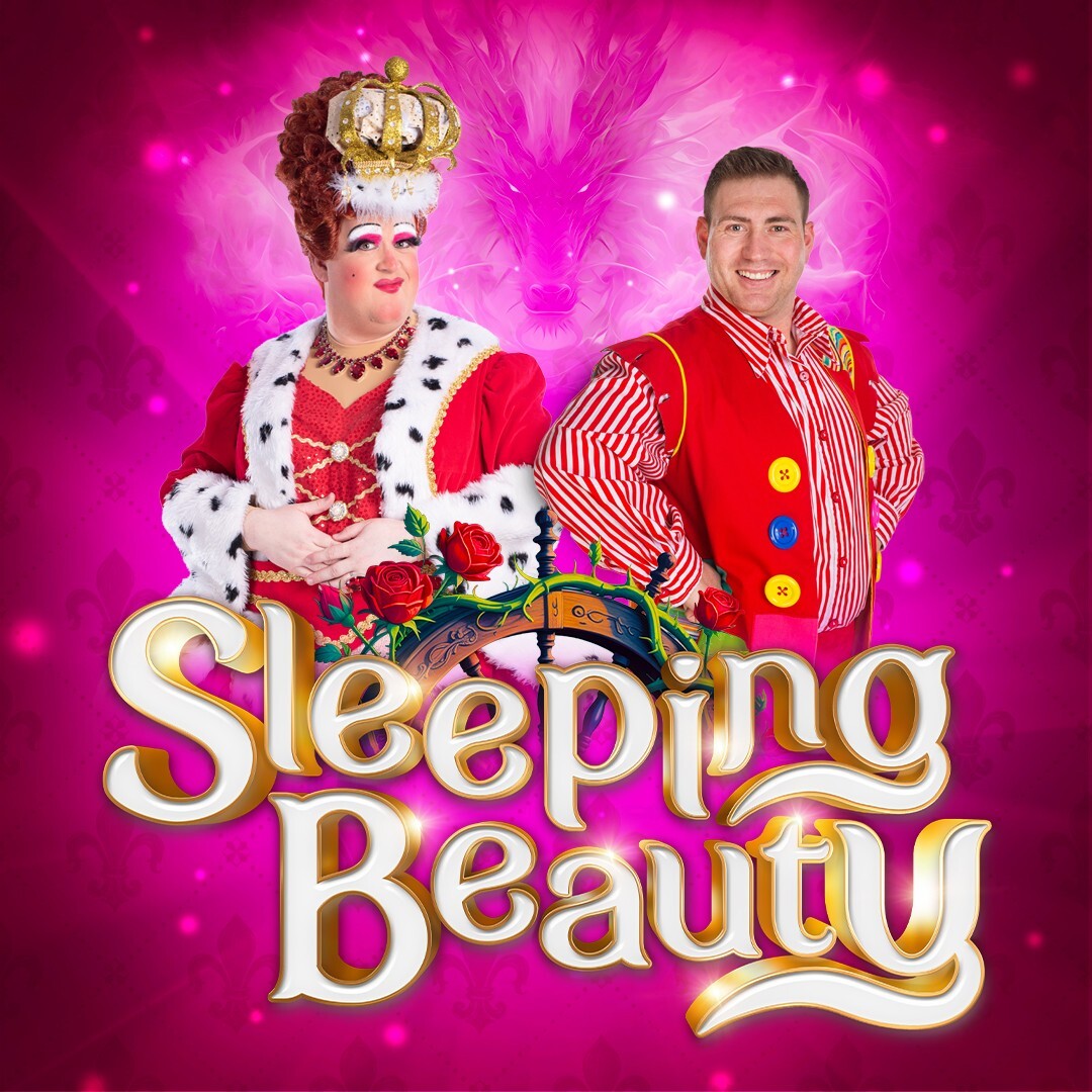 Sleeping Beauty – The Pantomime Of Your Dreams