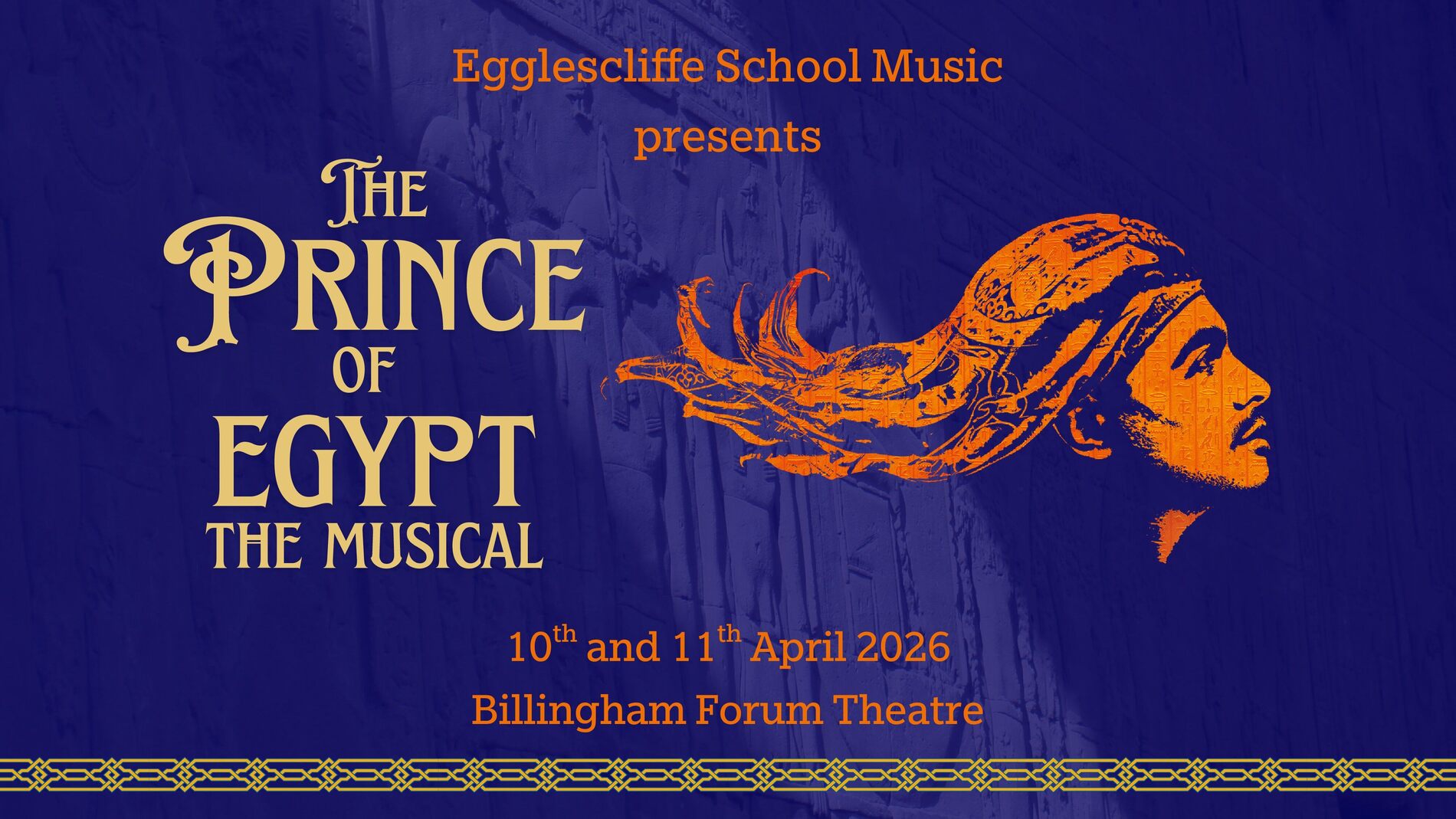 The Prince of Egypt: Presented by Egglescliffe School