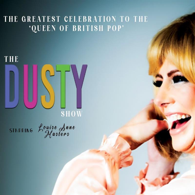 The Dusty Show – Starring Louise Anne Masters