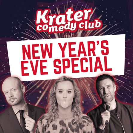 Krater Comedy Club New Year’s Eve Special
