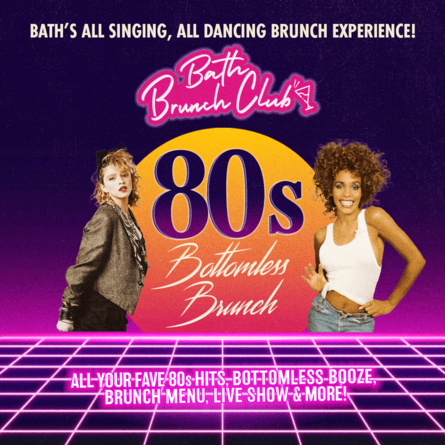 Bath Brunch Club: ’80s Bottomless Brunch