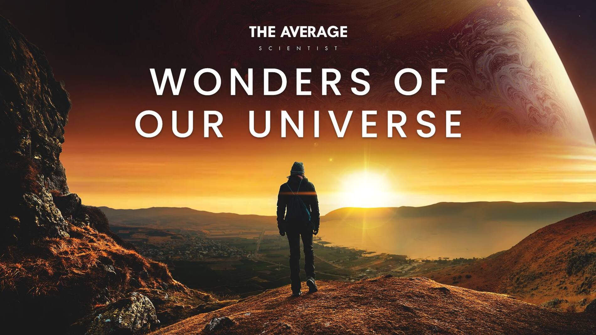 Wonders Of Our Universe