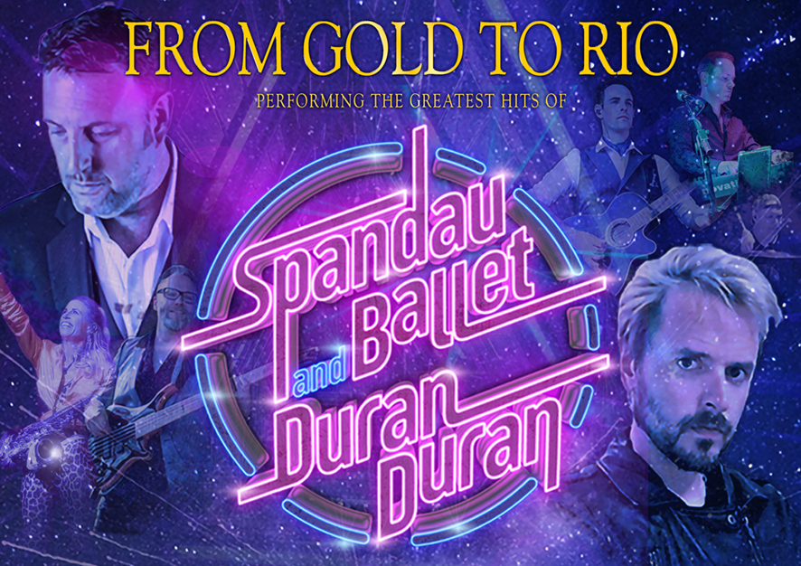 From Gold To Rio – The Greatest Hits Of Spandau Ballet & Duran Duran