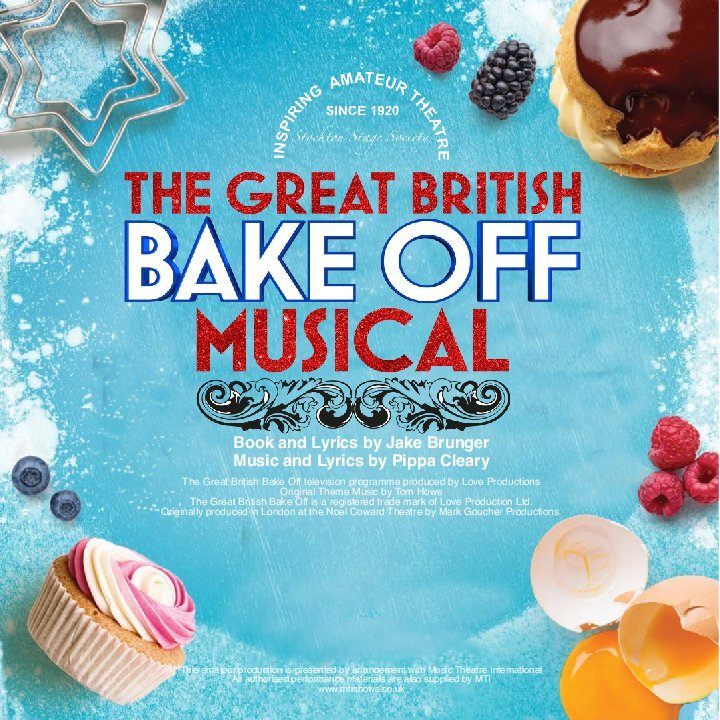 Stockton Stage Presents: The Great British Bake Off Musical