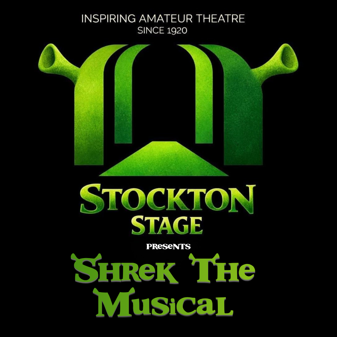SHREK The Musical – By Stockton Stage Society