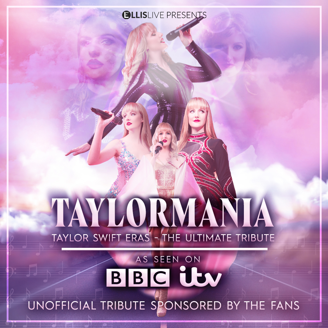 TaylorMania – Taylor Swift Eras Tribute Concert