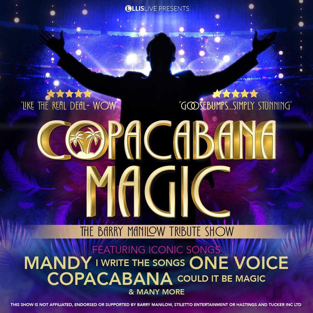 Copacabana Magic – The Barry Manilow Show