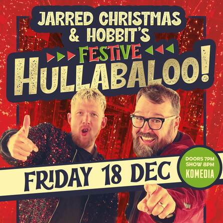 Jarred Christmas + Hobbit’s Festive Hullabaloo