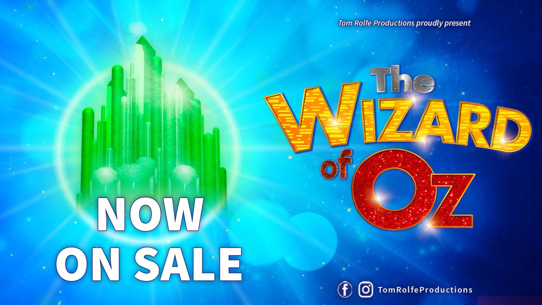 The Wizard Of Oz – By Tom Rolfe Productions